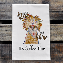 Load image into Gallery viewer, Chicken Towel &#39;Rise &amp; Shine it&#39;s Coffee Time&#39;, Chicken Decor
