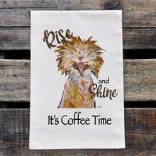 Load image into Gallery viewer, Chicken Towel 'Rise & Shine it's Coffee Time', Chicken Decor