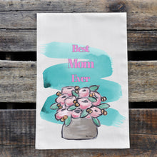 Load image into Gallery viewer, Mother&#39;s Day &#39;Best Mom Ever&#39; Tea Towel - Pink
