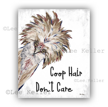 Load image into Gallery viewer, Chicken Bathroom Art, &#39;Coop Hair Don&#39;t Care&#39; Chicken Art Print
