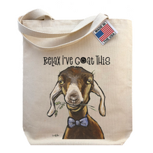 Load image into Gallery viewer, Goat Tote Bag, Relax I&#39;ve Goat This Tote
