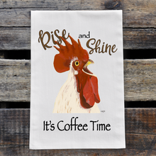Load image into Gallery viewer, Rooster Towel &#39;Rise &amp; Shine it&#39;s Coffee Time&#39;, Rooster Decor

